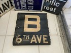 Ny Nyc Subway Primitive Roll Sign B 6th Ave  Manhattan Bridge Rockefeller Center