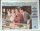 Never Say Goodbye Compete Lobby Card Set 1956 Rock Hudson  Cornell Borchers 