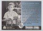 1999 Rittenhouse The Twilight Zone It s A Good Life  51 0f6