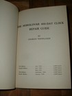 Horolovar 400-day Clock Repair Guide 1959 4th Ed  Charles Terwilliger Horology