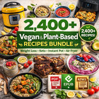 2700  Vegan   Plant-based Diet Recipes   Weight Loss  Keto  Air Fryer Collection