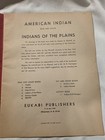 American Indian Indians Of The Plains Color And Read Coloring Book 1949