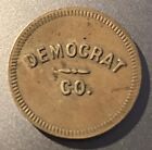Democrat Co  Rare Chinese-american Brass 24mm Token Schimmel unlocated  Ppd Usa