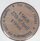 John And Nancy Optiz Wilson  30th Wedding Anniversary  1968-1998  Wooden Nickel