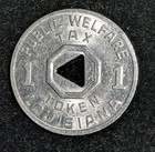 Louisiana Public Welfare Tax 1 Token 