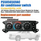 Ac Heater Climate Control P55056569ac For 2006-2008 Dodge Ram 1500 2500 3500