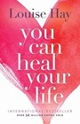 You Can Heal Your Life By Louise Hay Trade Paperback Usa Stock