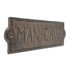 Rustic Cast Iron Man Cave Marker Door Plaque Sign Antique Brown Patina 8 1 4 In