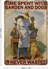 Metal Tin Vintage Sign Gardening Metal Poster Time Spent With  12 X 8 Inch
