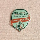 Cheyenne Frontier Days Daddy Of  em All Wyoming Rodeo Souvenir Lapel Pin