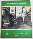 Los Angeles   Redondo Electric Railway 1957 Interurbans Special No 20  Ira Swett