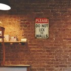 Metal Tin Sign Please Do Not Lick Walls Humorous Aluminum Sign 8x12