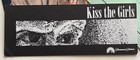 Kiss The Girls Cast   Crew Pass Placard Photo Movie