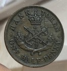 1857 Token Bank Of Upper Canada Dragon Slayer Half Penny