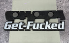 Get-f cked 3d Printed Magnet  Toolbox Badge  Made In Usa  7 5  By 1 25 