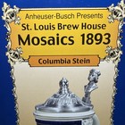 Anheuser Busch St Louis Brew House Stein  Mosaics 1893 Columbia Stein  cs463 new
