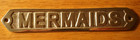 Nautical Brass Mermaids Sign Sailing Sailboat Ship Door Plaque Beach Home Decor
