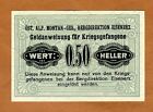 Austria  50 Heller  P-c1363 Wwi Pow Camp In Eisenerz  Ca 1915-18  Unc