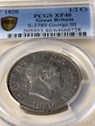 1820 Great Britian Silver Half Crown Pcgs Xf 40