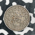 1875 India 2 Annas Lot f7530 Silver 