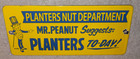 Vintage  planters Mr  Peanut Nut Department  9 5  Porcelain Metal Door Push Sign