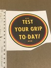 Test Your Grip To Day Coin Op Machine Decal Grip Tester Vending Novelty  321