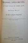 Vintage C1910 Chicago Grand Opera Company Libretto Program For Hansel Und Gretel