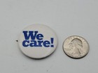 We Care  Pinback Button Pin Badge Spiritual Climate Cause Environment Vintage