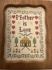 Vintage Cross Stitch  mother Is Love 