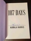 Kamala Harris - 107 Days Signed Book Hardcover Autograph Auto Vice President 