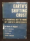 Rare 1958 First Edition Earth   s Shifting Crust Charles Hapgood  Albert Einstein