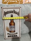 Budweiser Bottled Beers Tin Metal Sign Breweriana Collectible 12x7