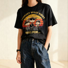 I Forget What Eight Was For T-shirt