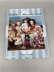 Dolls  A Moveable Feast By Florence Theriault Antique Dolls Auction Catalog 2002