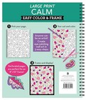 Large Print Easy Color   Frame - Calm  stress Free Coloring Book 