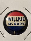 1940 Willkie   Mcnary Presidential Pinback Button Campaign Pin Greenduck