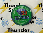              Casino Chip       25 Ligouri s Henderson Nevada                                    