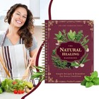 The Natural Healing Handbook Spiral Bound Guide For Herbal Remedies And Natural