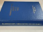 Hillsborough County Florida Cemeteries 1840-1985 Vol 6 Genealogy Records Book