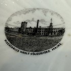 Guilford Maine Me Antique Souvenir  Piscatquis Woolen Co  Trinket Bowl Plate