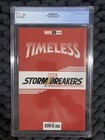 Timeless  1 Cgc 9 4 Wp Stormbreakers Variant Carmen Nunez Carnero  marvel  2022 