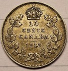 1913 Canada Ten Cents Silver Coin - High Grade Canadian Dime