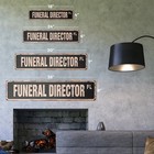 Funeral Director Vintage Street Sign Death Mortician Undertaker Burial Cremation