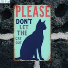 Please Don t Let The Cat Out Funny Metal Sign Cat Lover Home Wall Hanging Decor