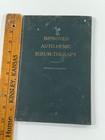 Antique 1921 Auto-hemic Serum Therapy Quack Medicine Medical Book