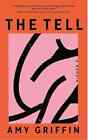  the Tell Amy Griffin  Paperback  