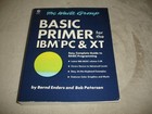 Vintage 1984 The Write Group  basic Primer For The Ibm Pc   Xt  Softcover