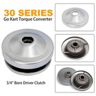 30 Series Go Kart Torque Converter Clutch 3 4  Bore Mini Bike Clutch Driver P   