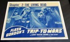 Original Flash Gordon s Trip To Mars Movie Handbill Chapter 2 The Living Dead 
