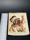 1910 Nebo Cigarettes Silk Rain In The Face War Chief Of Oglala Rare